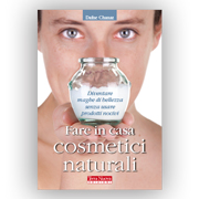 Fare in casa cosmetici naturali